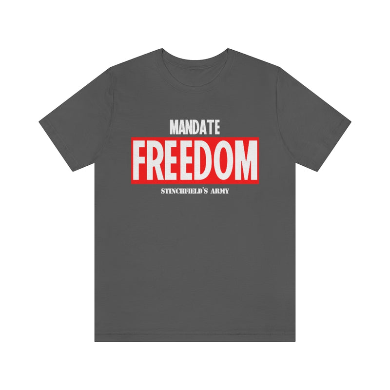 "Mandate Freedom" Men's T-Shirt