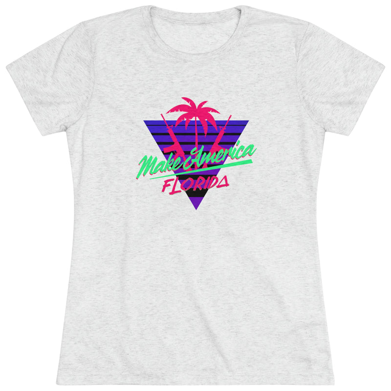 "Make America Florida" Women's T-Shirt