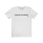 "There Are Two Genders" Women's T-Shirt